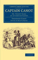 Book cover of: Captain Canot. By: Brantz Mayer