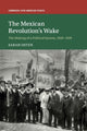 Book cover of: Mexican Revolution's Wake. By: Sarah Osten
