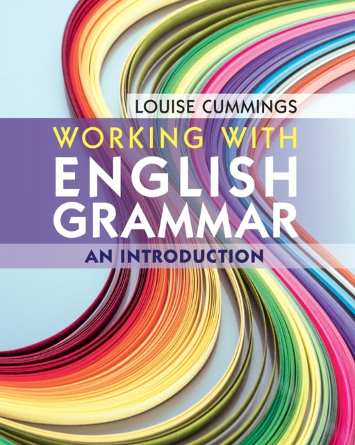 Book cover of: Working with English Grammar. By: Louise Cummings