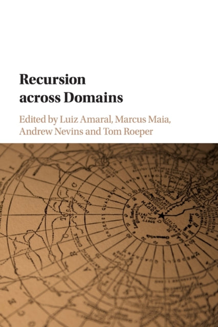 Book cover of: Recursion across Domains. By: Luiz Amaral