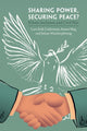Book cover of: Sharing Power, Securing Peace?. By: Lars-Erik Cederman