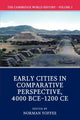 Book cover of: Cambridge World History: Volume 3, Early Cities in Comparative Perspective, 4000 BCE–1200 CE