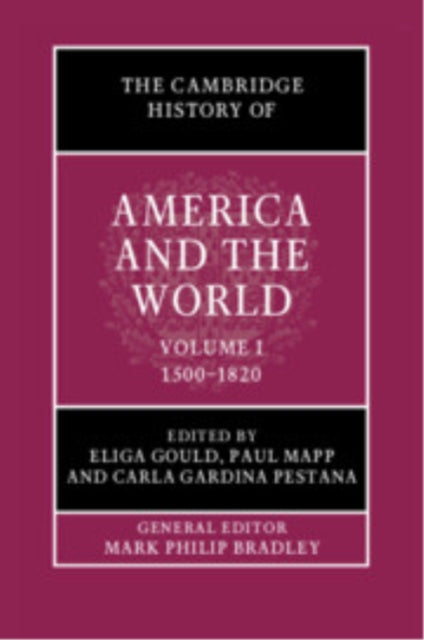 Book cover of: Cambridge History of America and the World: Volume 1, 1500–1820