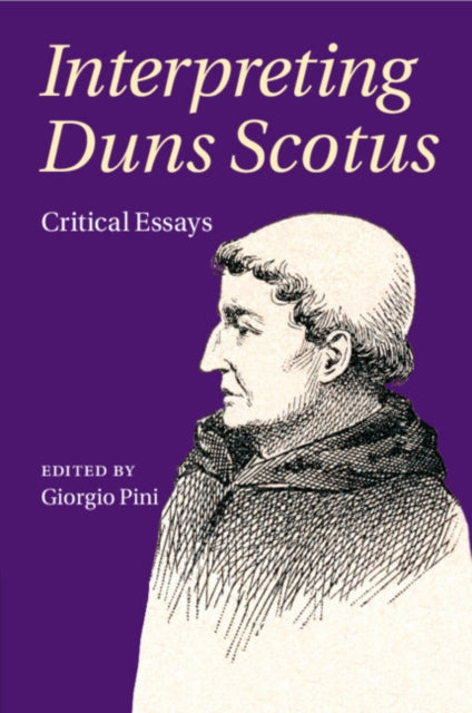 Book cover of: Interpreting Duns Scotus. By: Giorgio Pini