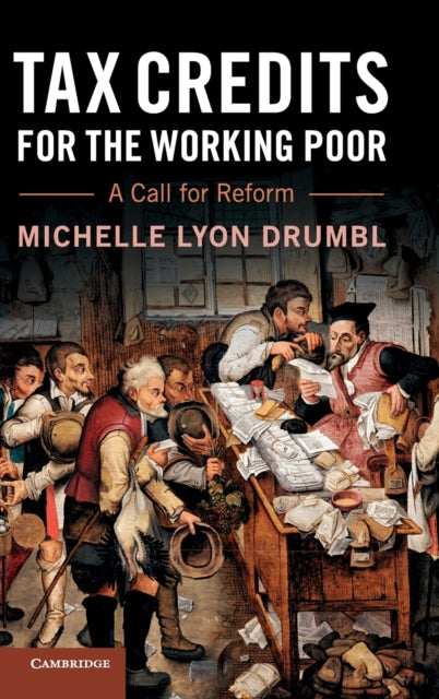Book cover of: Tax Credits for the Working Poor. By: Michelle Lyon Drumbl