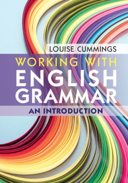 Book cover of: Working with English Grammar. By: Louise Cummings