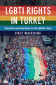 Book cover of: LGBTI Rights in Turkey. By: Fait Muedini