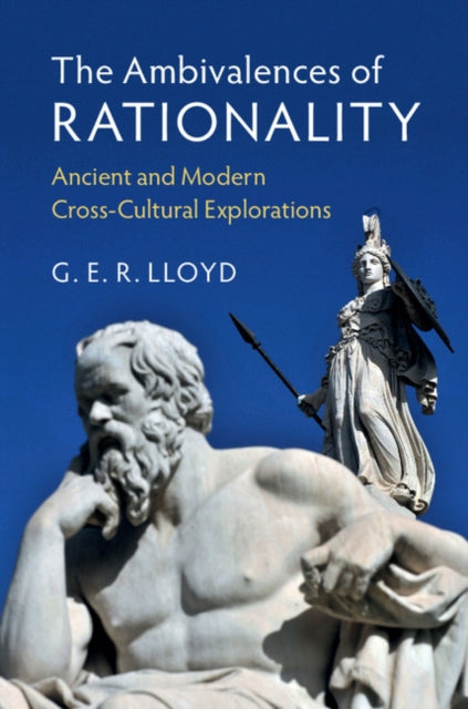 Book cover of: Ambivalences of Rationality. By: G. E. R. Lloyd