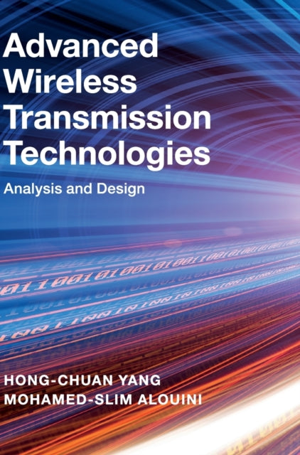 Book cover of: Advanced Wireless Transmission Technologies. By: Hong-Chuan Yang