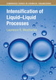 Book cover of: Intensification of Liquid–Liquid Processes. By: Laurence R. Weatherley