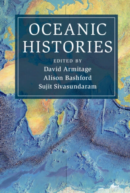 Book cover of: Oceanic Histories. By: David Armitage