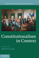 Book cover of: Constitutionalism in Context. By: David S. Law