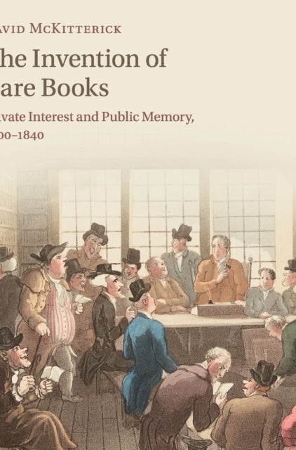 Book cover of: Invention of Rare Books. By: David McKitterick