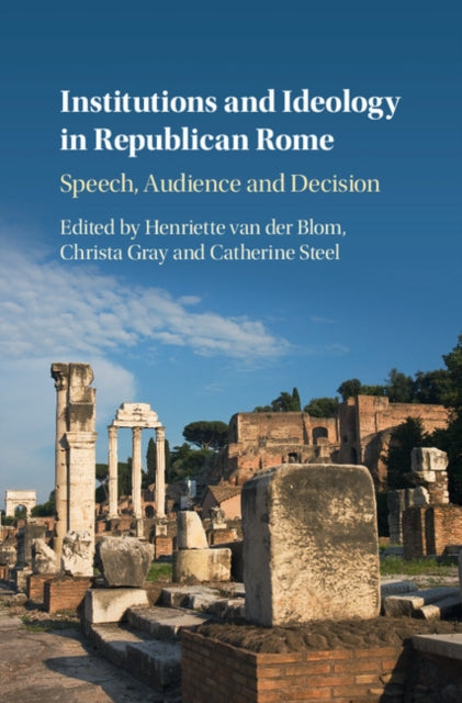 Book cover of: Institutions and Ideology in Republican Rome