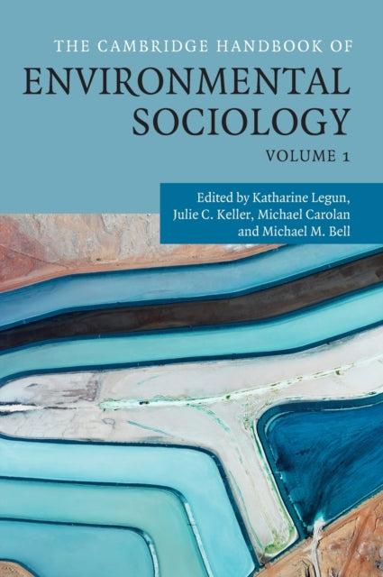 Book cover of: Cambridge Handbook of Environmental Sociology: Volume 1. By: Michael Bell