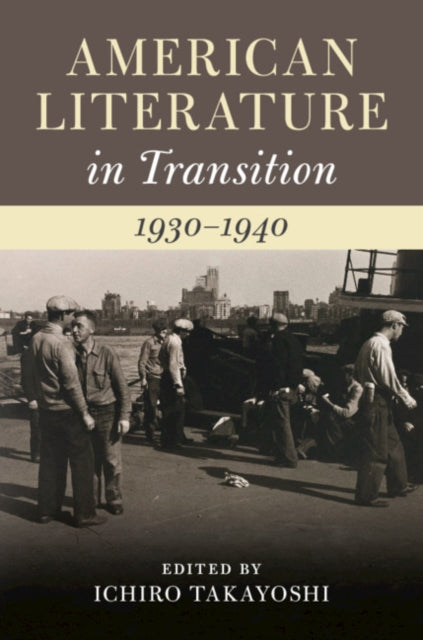 Book cover of: American Literature in Transition, 1930–1940