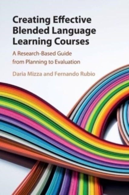 Book cover of: Creating Effective Blended Language Learning Courses. By: Daria Mizza