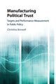 Book cover of: Manufacturing Political Trust. By: Christina Boswell
