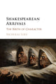 Book cover of: Shakespearean Arrivals. By: Nicholas Luke