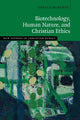 Book cover of: Biotechnology, Human Nature, and Christian Ethics. By: Gerald P. McKenny