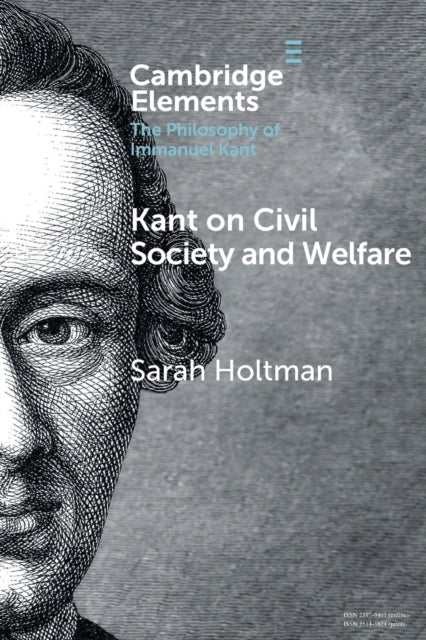 Book cover of: Kant on Civil Society and Welfare. By: Sarah Holtman