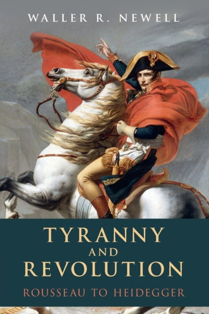 Book cover of: Tyranny and Revolution. By: Waller R. Newell