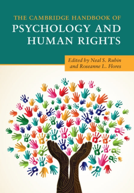 Book cover of: Cambridge Handbook of Psychology and Human Rights. By: Neal S. Rubin