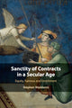 Book cover of: Sanctity of Contracts in a Secular Age. By: Stephen Waddams
