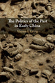 Book cover of: Politics of the Past in Early China. By: Vincent S. Leung