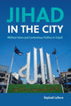 Book cover of: Jihad in the City. By: Raphaël Lefèvre