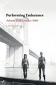 Book cover of: Performing Endurance. By: Lara Shalson