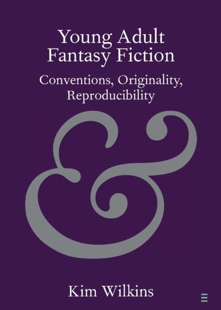 Book cover of: Young Adult Fantasy Fiction. By: Kim Wilkins