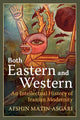 Book cover of: Both Eastern and Western. By: Afshin Matin-Asgari