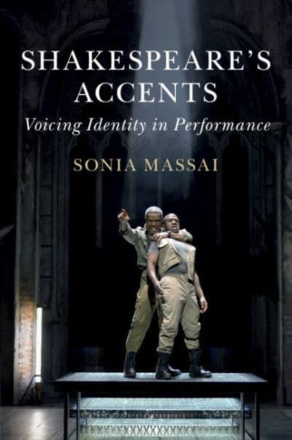 Book cover of: Shakespeare's Accents. By: Sonia Massai
