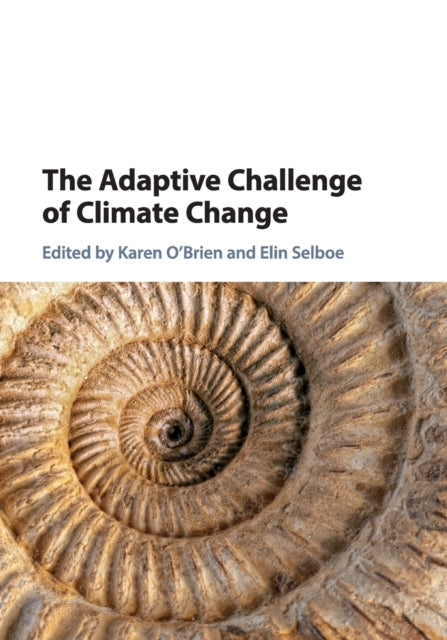 Book cover of: Adaptive Challenge of Climate Change. By: Karen O'Brien