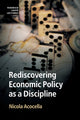 Book cover of: Rediscovering Economic Policy as a Discipline. By: Nicola Acocella