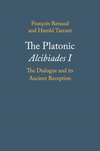 Book cover of: Platonic Alcibiades I. By: François Renaud