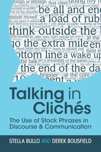 Book cover of: Talking in Cliches. By: Stella Bullo