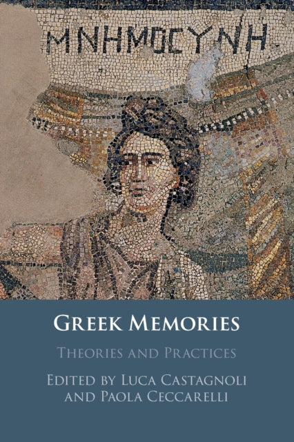 Book cover of: Greek Memories. By: Luca Castagnoli