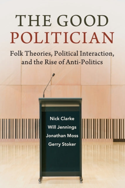 Book cover of: Good Politician. By: Nick Clarke