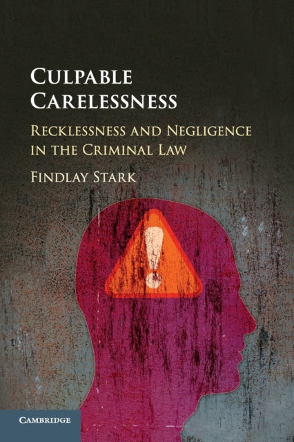 Book cover of: Culpable Carelessness. By: Findlay Stark