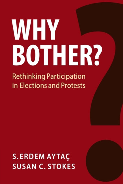 Book cover of: Why Bother?. By: S. Erdem Aytaç