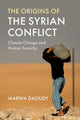 Book cover of: Origins of the Syrian Conflict. By: Marwa Daoudy