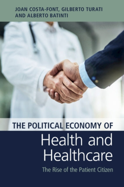 Book cover of: Political Economy of Health and Healthcare. By: Joan Costa-Font