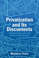 Book cover of: Privatization and Its Discontents. By: Matthew Titolo