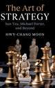 Book cover of: Art of Strategy. By: Hwy-Chang Moon