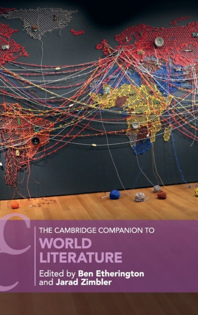 Book cover of: Cambridge Companion to World Literature. By: Ben Etherington