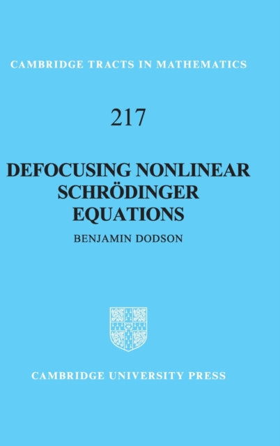 Book cover of: Defocusing Nonlinear Schrodinger Equations. By: Benjamin Dodson