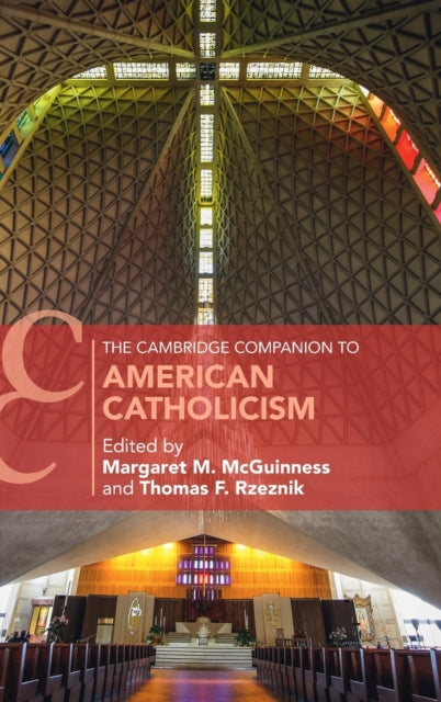 Book cover of: Cambridge Companion to American Catholicism. By: Margaret M. McGuinness