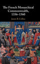 Book cover of: French Monarchical Commonwealth, 1356–1560. By: James B. Collins